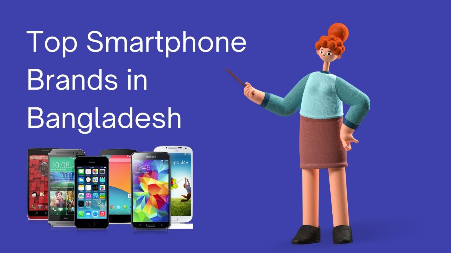 Top 10 Smartphone Brands in Bangladesh 2021. Find Yours Now!