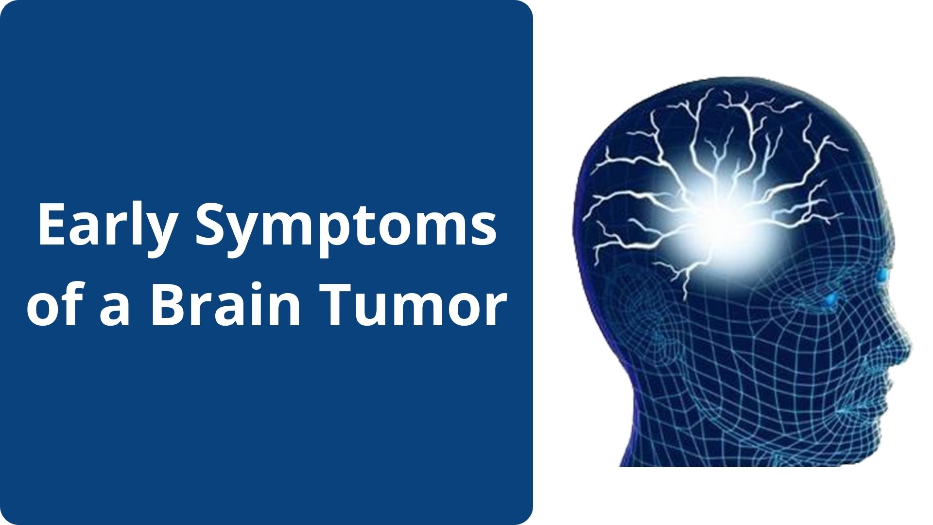Early Symptoms of a Brain Tumor