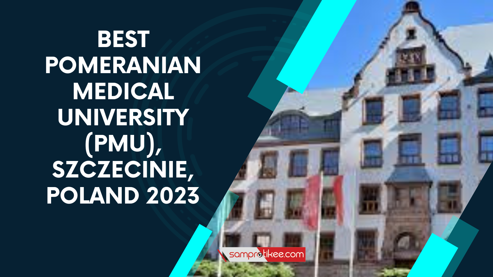 Best Pomeranian Medical University (PMU), Szczecinie, Poland 2023